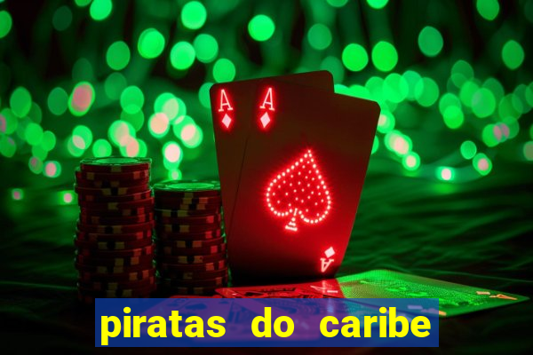 piratas do caribe filme completo dublado